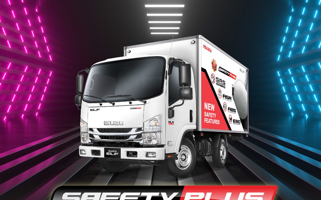ISUZU MALAYSIA LAUNCHES ELF RANGE WITH ISUZU SAFETY PLUS ENHANCEMENTS FOR GREATER SAFETY AND EFFICIENCY